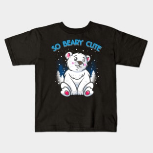 So Beary Cute Adorable Polar Bear Cub Pun Kids T-Shirt